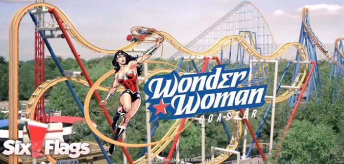 Wonder Woman Coaster, la nueva atracción de Six Flags México
